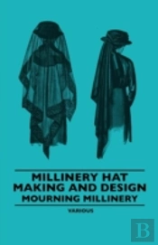 Millinery Hat Making And Design - Mourni