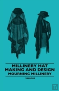 Bertrand.pt - Millinery Hat Making And Design - Mourni