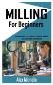 Milling For Beginners