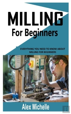 Bertrand.pt - Milling For Beginners