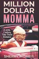Million Dollar Momma