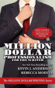 Million Dollar Professionalism For The Writer