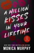 Million Kisses In Your Lifetime