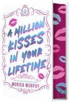 Million Kisses In Your Lifetime
