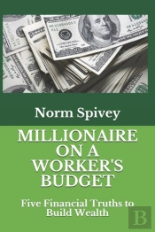 Millionaire On A Worker'S Budget