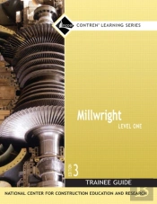 Millwright Trainee Guide, Level 1