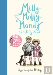 Milly-Molly-Mandy And Billy Blunt