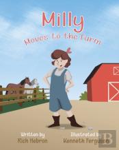 Milly Moves To The Farm