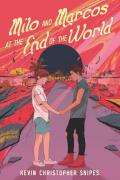 Milo And Marcos At The End Of The World