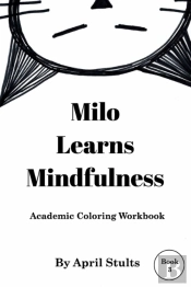 Milo Learns Mindfulness