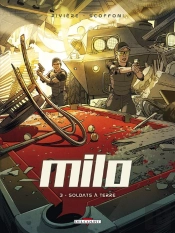 Milo T.3 Soldats A Terre