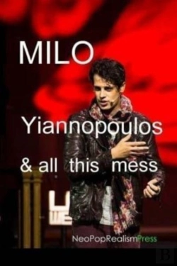 Bertrand.pt - Milo Yiannopoulos And All This Mess