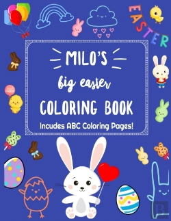 Bertrand.pt - Milo'S Big Easter Coloring Book, Includes Abc Coloring Pages