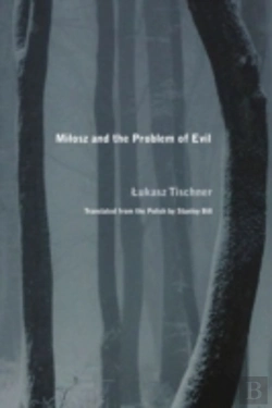 Bertrand.pt - Milosz And The Problem Of Evil