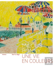 Milous Bonny, Une Vie En Couleurs