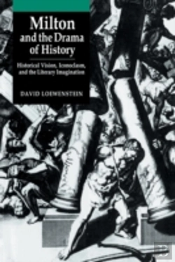 Bertrand.pt - Milton And The Drama Of History