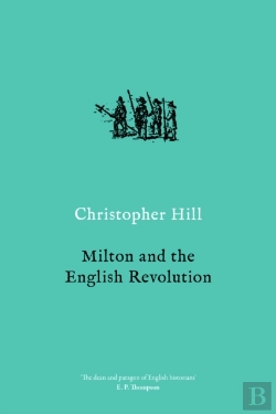 Bertrand.pt - Milton And The English Revolution