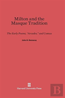 Milton And The Masque Tradition