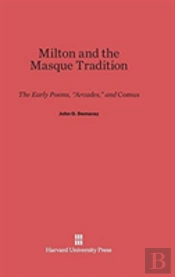 Milton And The Masque Tradition