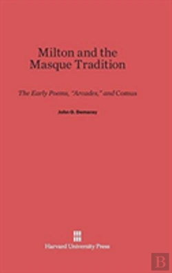 Bertrand.pt - Milton And The Masque Tradition