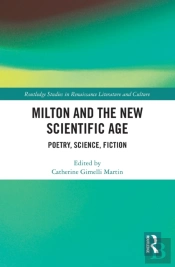 Milton And The New Scientific Age