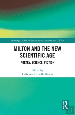 Bertrand.pt - Milton And The New Scientific Age