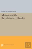 Milton And The Revolutionary Reader
