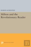 Milton And The Revolutionary Reader