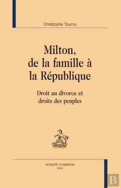 Bertrand.pt - Milton, De La Famille À La République ; Droit Au Divorce Et Droit Des Peuples