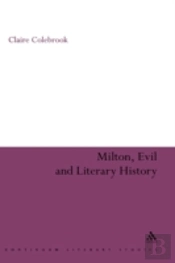 Milton, Evil And Literary History