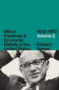 Bertrand.pt - Milton Friedman And Economic Debate In The United States, 1932-1972, Volume 2