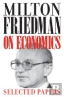 Milton Friedman On Economics