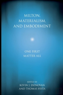 Bertrand.pt - Milton, Materialism, And Embodiment