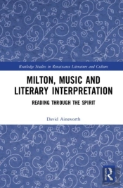 Milton, Music And Literary Interpretation