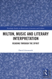 Milton, Music And Literary Interpretation