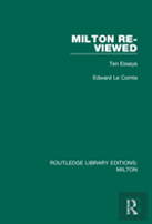 Milton Re-Viewed