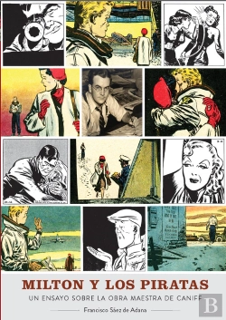Bertrand.pt - Milton Y Los Piratas Un Ensayo Sobre La Obra Maestra Caniff