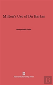 Milton'S Use Of Du Bartas