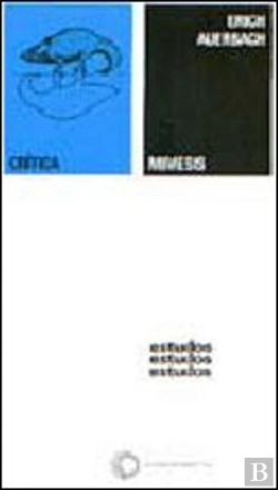 Bertrand.pt - Mimesis: a Representação da Realidade na Literatura Ocidental