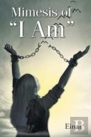 Mimesis Of ''I Am''
