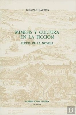 Bertrand.pt - Mimesis Y Cultura En La Ficcion - Teoria De La Novela
