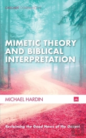 Mimetic Theory And Biblical Interpretation