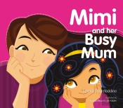 Mimi And Her Busy Mum