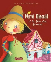 Mimi Biscuit Et La Fête Des Fraises