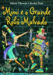 Mimi e o Grande Robô Malvado