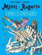 Mimi e Rogério - A Mimi e os Dinossauros