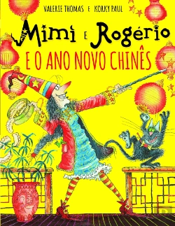 Bertrand.pt - Mimi e Rogério e o Ano Novo Chinês