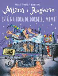 Mimi e Rogério - Está na Hora de Dormir, Mimi!