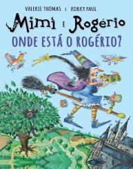 Mimi e Rogério - Onde Está o Rogério?