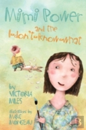 Mimi Power And The I-Don'T-Know-What